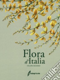 Flora d'Italia. Vol. 2 libro di Pignatti Sandro