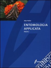 Entomologia applicata libro di Pollini Aldo