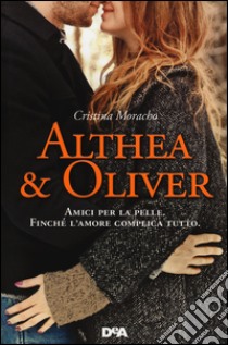 Althea & Oliver libro di Moracho Christina