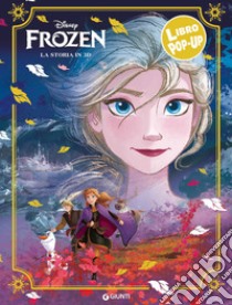 Frozen. La storia in 3D. Ediz. a colori libro