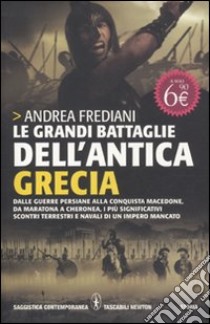 Le grandi battaglie dell'antica Grecia libro di Frediani Andrea