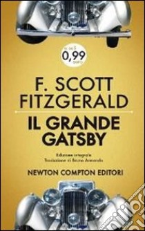 Il grande Gatsby. Ediz. integrale libro di Fitzgerald Francis Scott