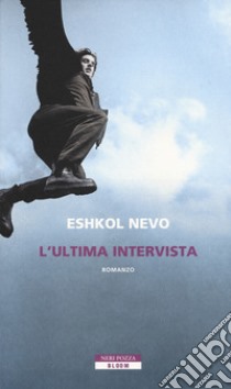 L'ultima intervista libro di Nevo Eshkol
