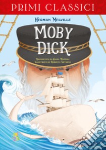 Moby Dick libro di Melville Herman; Mazzoli Elisa