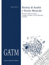 GATM. Rivista di analisi e teoria musicale (2023). Vol. 1 libro