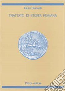 Trattato di storia romana libro di Giannelli Giulio