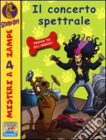 Il concerto spettrale libro di Scooby-Doo