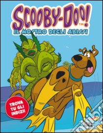 Il mostro degli abissi libro di Scooby-Doo