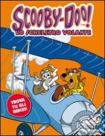 Lo scheletro volante libro di Scooby-Doo