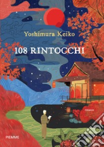 108 rintocchi libro di Keiko Yoshimura