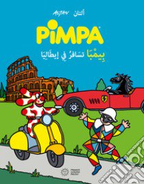 Pimpa viaggia in Italia. Ediz. araba libro di Altan