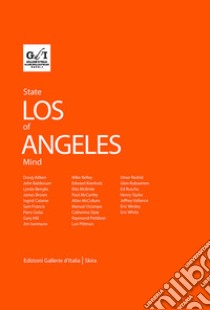 Los Angeles (state of mind). Ediz. italiana e inglese libro di Beatrice L. (cur.)