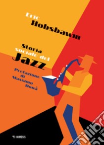 Storia sociale del jazz libro di Hobsbawm Eric J.