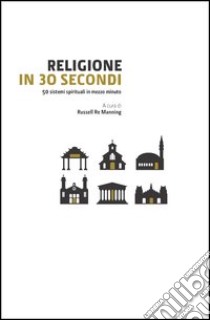 Religione in 30 secondi libro