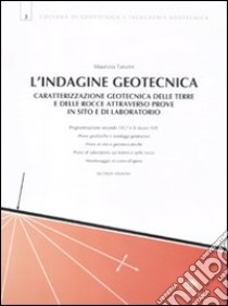L'indagine geotecnica libro di Tanzini Maurizio
