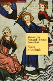 Eloisa e Abelardo libro di Fumagalli Beonio Brocchieri Mariateresa
