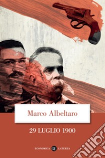 29 luglio 1900 libro di Albeltaro Marco