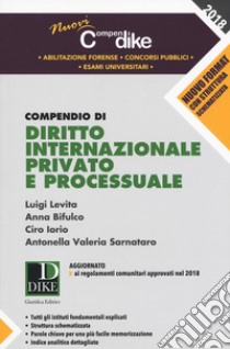 Compendio di diritto internazionale privato e processuale libro di Levita Luigi; Bifulco Anna; Iorio Ciro