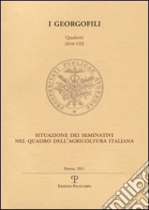 Situazione dei seminativi nel quadro dell'agricoltura italiana libro