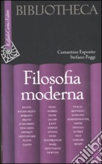 Filosofia moderna libro di Esposito Costantino; Poggi Stefano; D'Aniello G. (cur.)