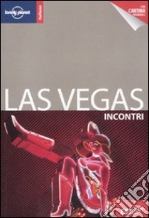 Las Vegas. Con cartina libro di Benson Sara