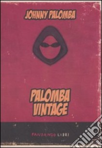 Palomba vintage libro di Palomba Johnny