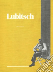 Ernst Lubitsch libro di Bono F. (cur.)
