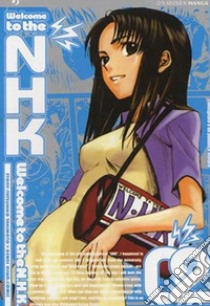 Welcome to the Nhk. Vol. 2 libro di Takimoto Tatsuhiko; Oiwa Kendi
