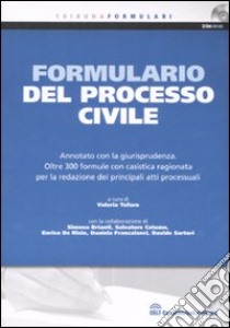 Formulario del processo civile. Con CD-ROM libro di Tafuro V. (cur.)