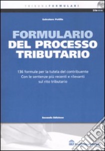 Formulario del processo tributario. Con CD-Rom libro di Petillo Salvatore