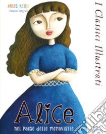 Alice nel paese delle meraviglie libro di Carroll Lewis