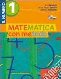 Matematica con metodo. La geometria. Per la Scuola media. Con espansione online. Vol. 1 libro di Nicoletti Ezia, Servida M. Teresa, Somaschi Gabriella
