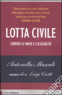 Lotta civile libro di Mascali Antonella