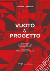 Vuoto & progetto libro di Russo Antonello