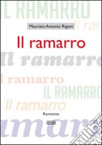 Il ramarro libro di Rigoni Maurizio A.