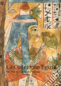 La collezione egizia dei musei civici di Padova libro di Gambino Claudia; Veronese F. (cur.)