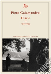 Diario. Vol. 2: 1942-1945 libro di Calamandrei Piero