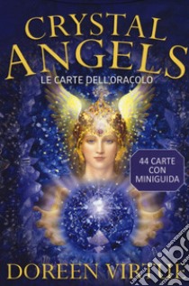 Crystal angels. Le carte dell'oracolo. Con 44 Carte libro di Virtue Doreen