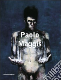 Paolo Maggis. Ediz. multilingue libro