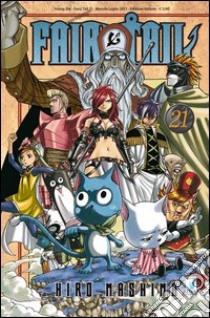 Fairy Tail. Vol. 21 libro di Mashima Hiro