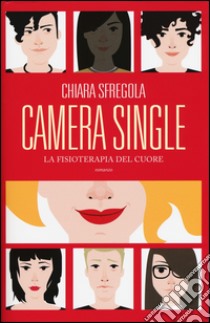Camera single libro di Sfregola Chiara
