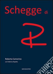 Schegge di R libro di Camerino Roberta; Repetto Federica