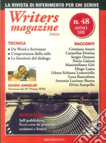 Writers magazine Italia. Vol. 48 libro di Forte F. (cur.)