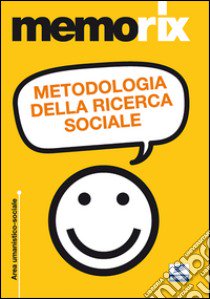 Metodologia della ricerca sociale libro di Santoro Livio; Saracino Barbara