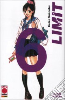 Limit (6) libro di Suenobu Keiko
