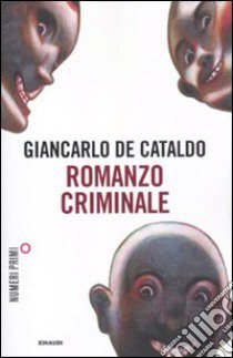 Romanzo criminale libro di De Cataldo Giancarlo