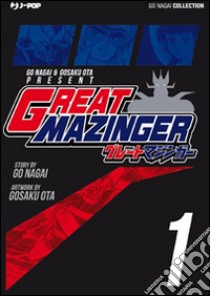 Great Mazinger. Ultimate edition. Vol. 1 libro di Nagai Go; Gosaku Ota