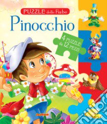 Pinocchio. Puzzle delle fiabe. Ediz. a colori libro