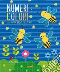 Numeri e colori. Ediz. a colori libro