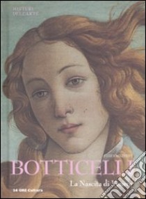 Botticelli. La nascita di Venere. Ediz. illustrata libro di Zuffi Stefano
